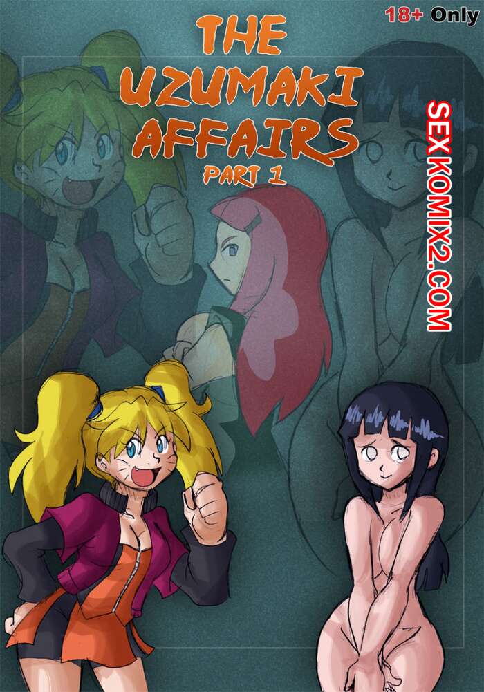Порно комикс Наруто. Футанари. The Uzumaki Affairs